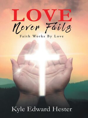 cover image of LOVE Never Fails